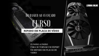 Curso Conserto e manutenção em Placas de video
